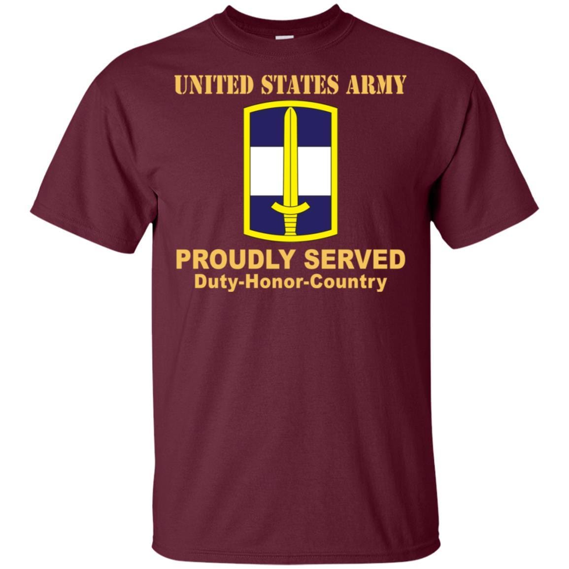 US ARMY 308 CIVIL AFFAIRS BRIGADE- Proudly Served T-Shirt On Front For Men-TShirt-Army-Veterans Nation
