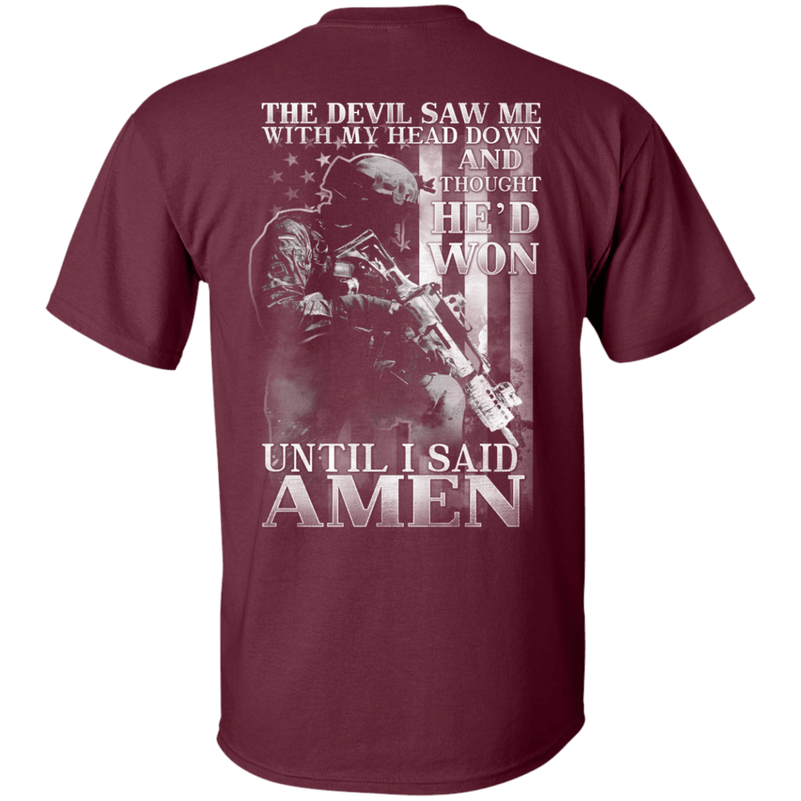 Military T-Shirt "The Devil Saw Me With My Head Down Amen" Men Back-TShirt-General-Veterans Nation