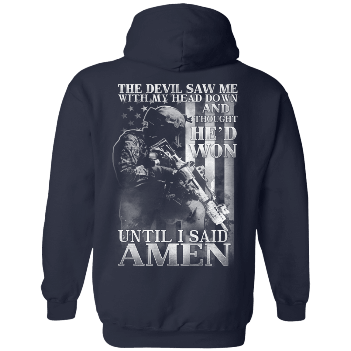 Military T-Shirt "The Devil Saw Me With My Head Down Amen" Men Back-TShirt-General-Veterans Nation