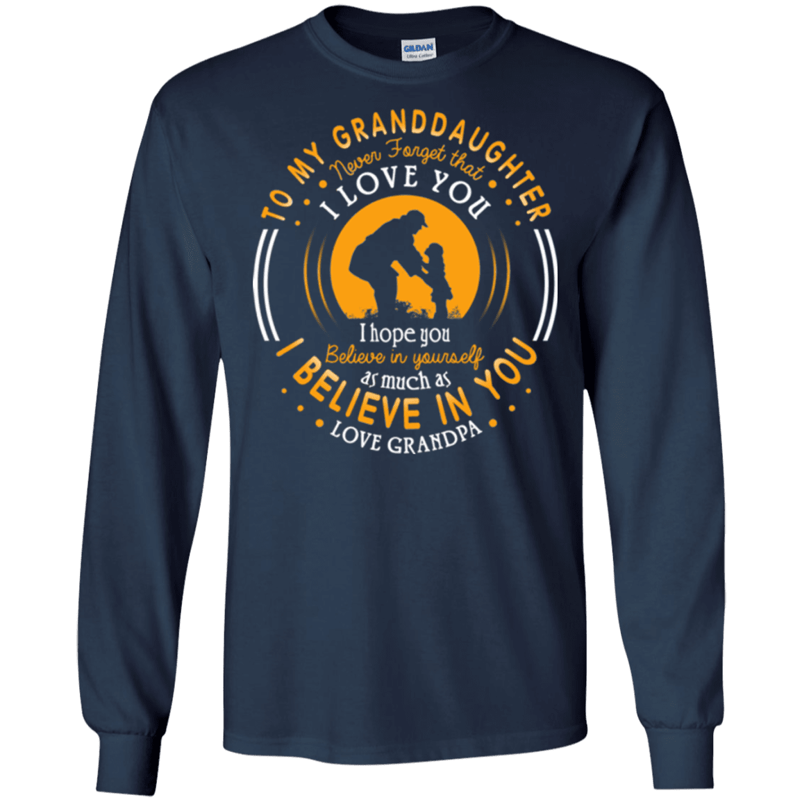 Military T-Shirt "TO MY GRANDDAUGHTER I BELIVE IN YOU"-TShirt-General-Veterans Nation