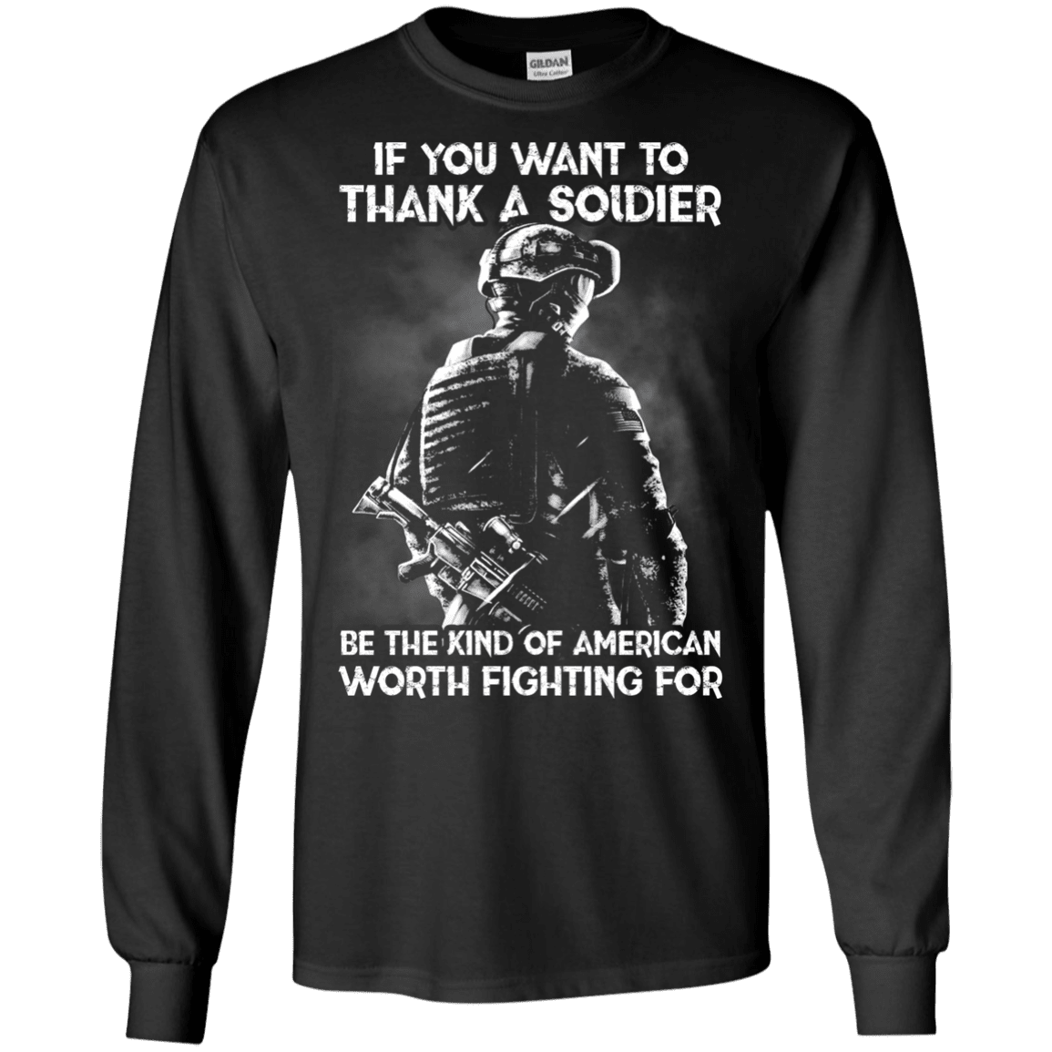 Military T-Shirt "If You Want To Thank A Soldier"-TShirt-General-Veterans Nation