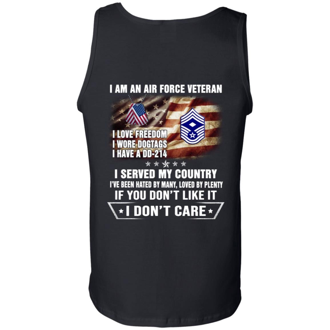 I Am An Air Force E-9 First sergeant E-9 Rank Veteran T-Shirt On Back-TShirt-USAF-Veterans Nation