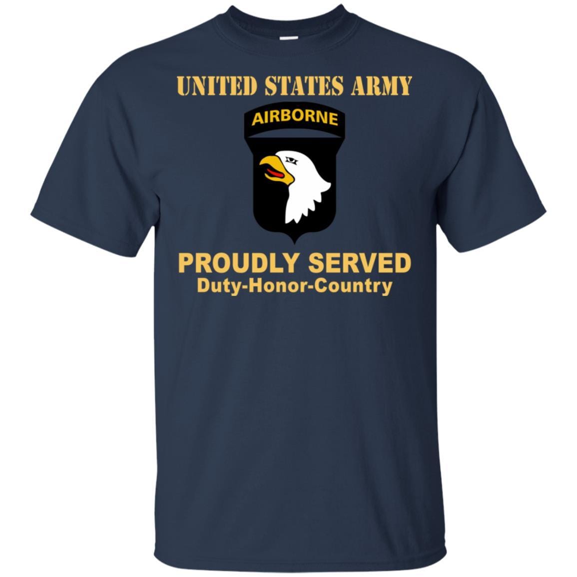 US ARMY 101ST AIRBORNE DIVISION - Proudly Served T-Shirt On Front For Men-TShirt-Army-Veterans Nation