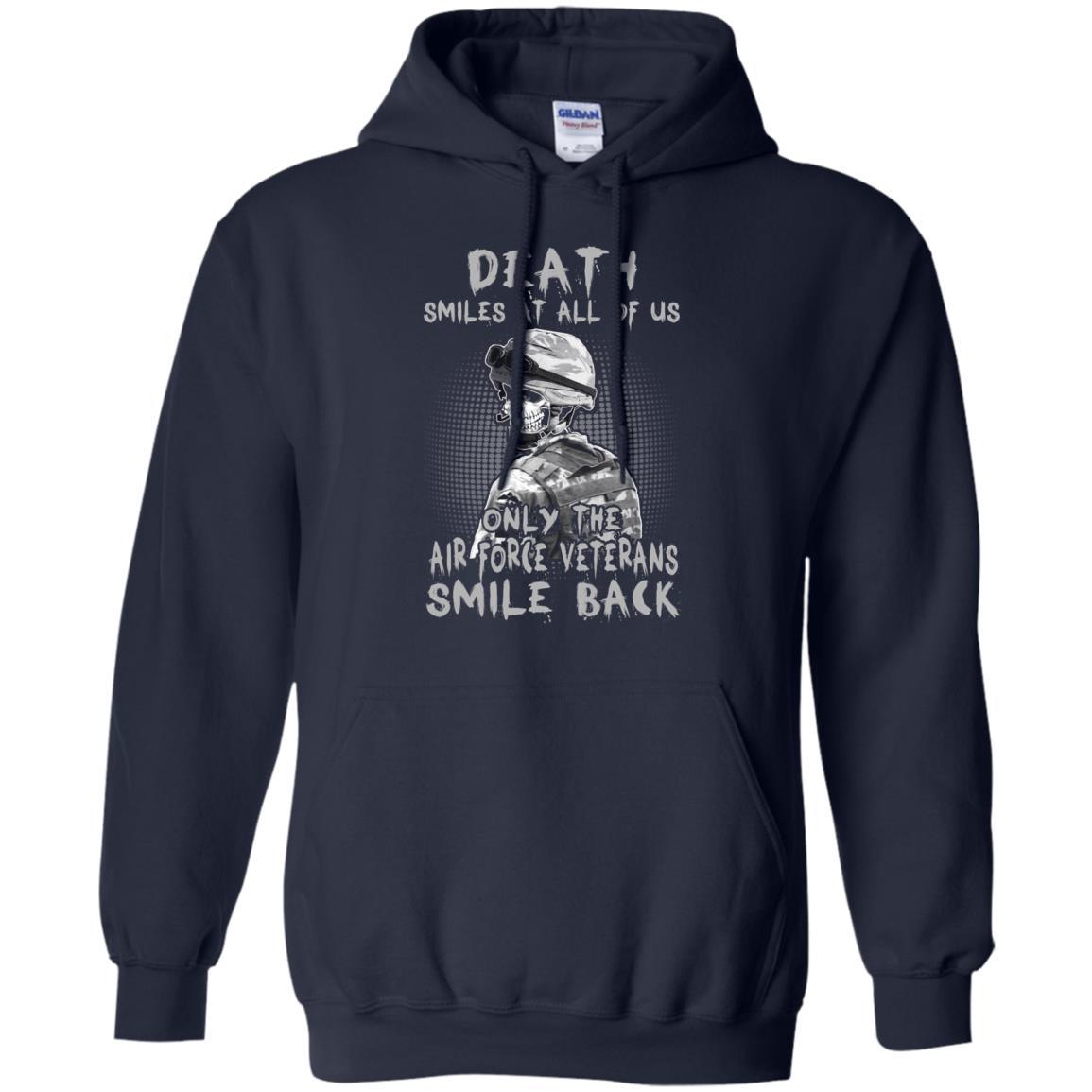 Death Smiles At All Of Us - Only The Air Force Veterans Smile Back Men T Shirt On Front-TShirt-USAF-Veterans Nation
