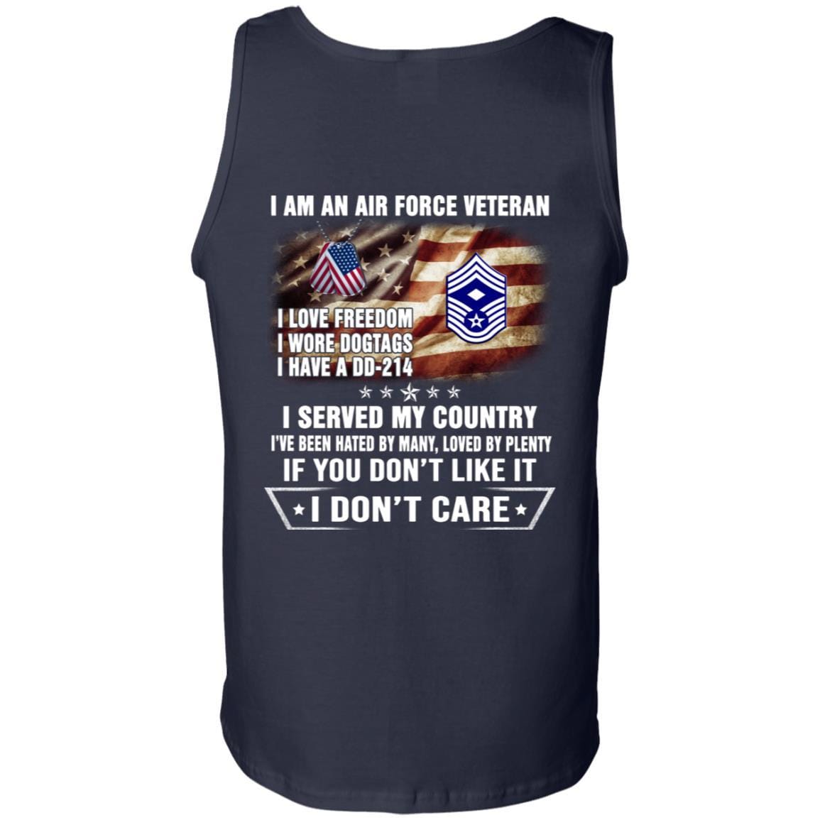 I Am An Air Force E-9 First sergeant E-9 Rank Veteran T-Shirt On Back-TShirt-USAF-Veterans Nation