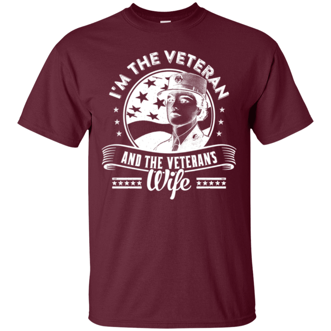 Military T-Shirt "I AM A VETERAN AND A VETERAN'S WIFE"-TShirt-General-Veterans Nation