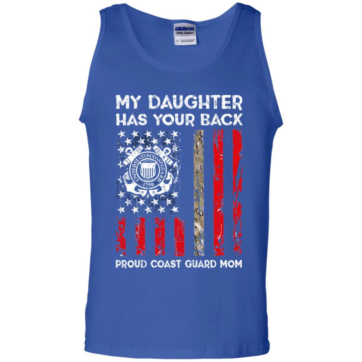 My Daughter Has Your Back - Proud Coast Guard Mom Men T Shirt On Front-TShirt-USCG-Veterans Nation