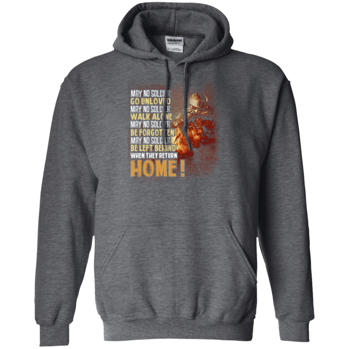 Military T-Shirt "Go Unloved, Walk Alone, Be Forgotten, Be Left Behind, Home"-TShirt-General-Veterans Nation