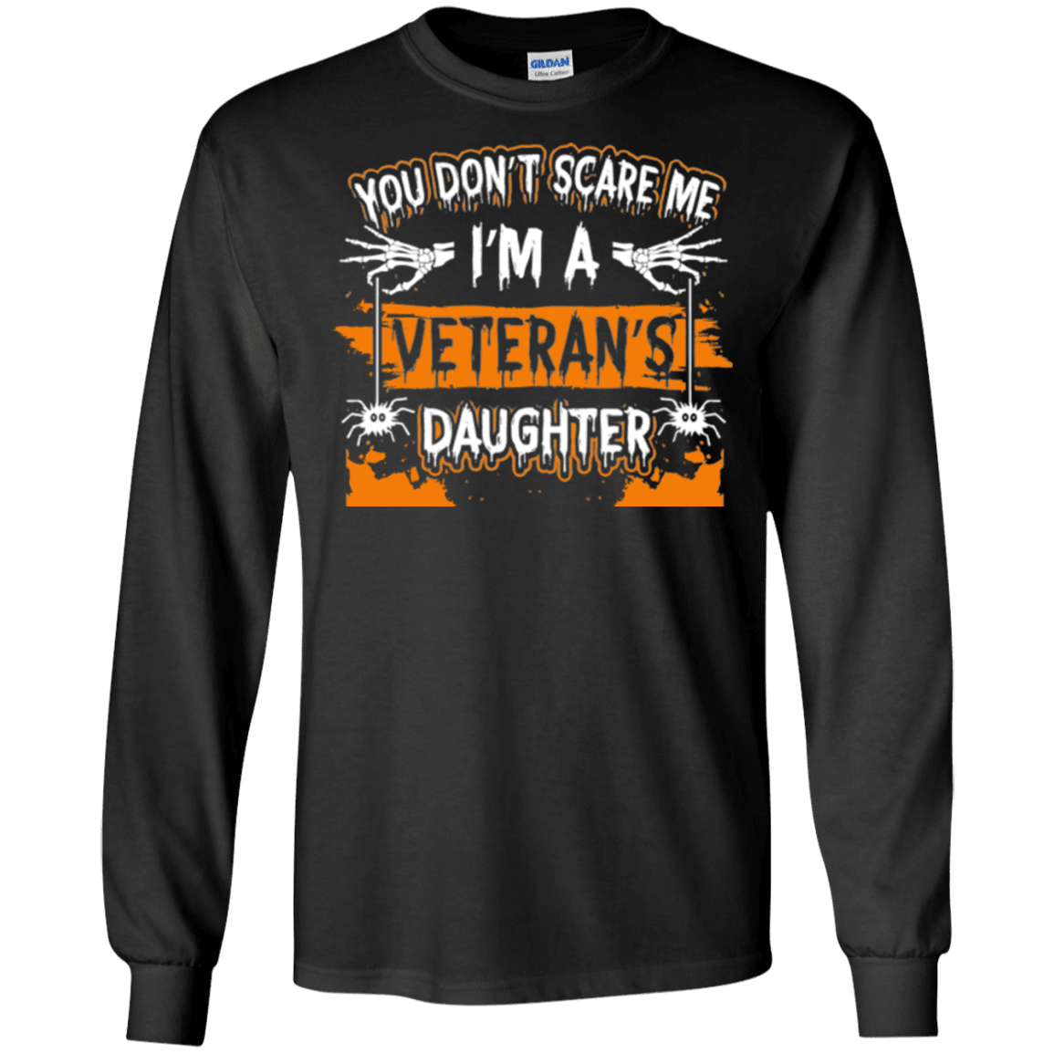 Military T-Shirt "Don't Scare ,e, I'm A Veteran's Daughter"-TShirt-General-Veterans Nation