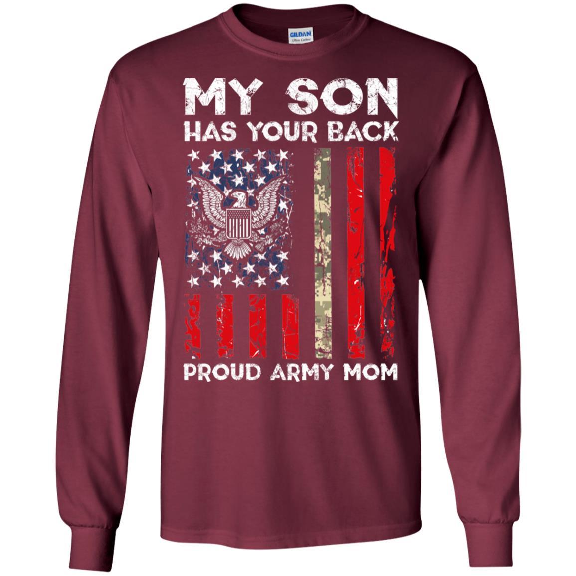 My Son Has Your Back - Proud Army Mom Men T Shirt On Front-TShirt-Army-Veterans Nation