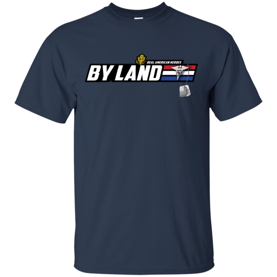 US Army T-Shirt "Medical Service Corps Real American Heroes By Land" On Front-TShirt-Army-Veterans Nation