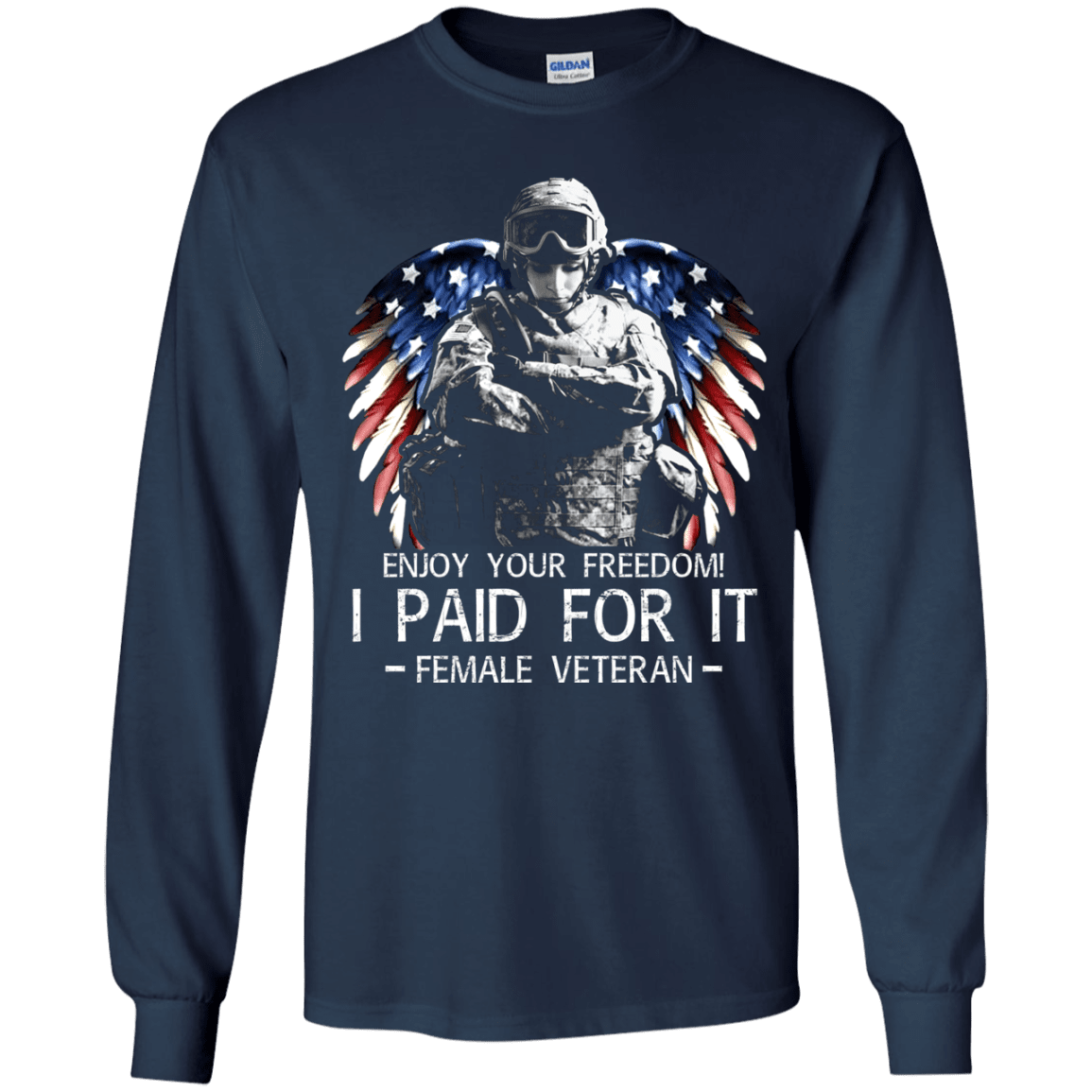 Military T-Shirt "Female Veteran - Enjoy your freedom I paid for it Women" Front-TShirt-General-Veterans Nation
