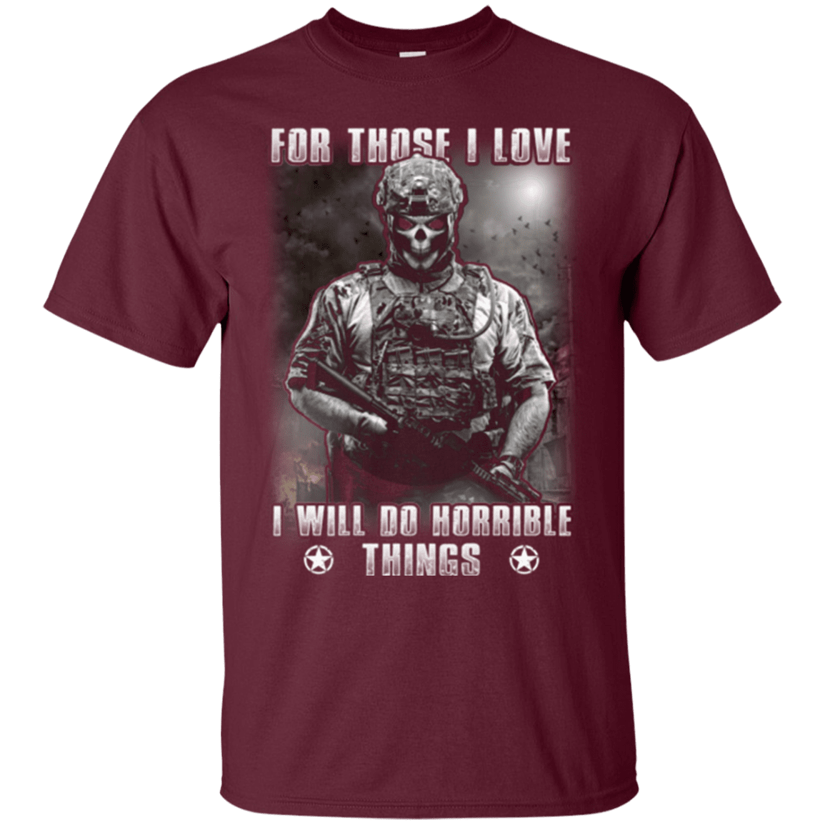 Military T-Shirt "FOR THOSE I LOVE VETERAN"-TShirt-General-Veterans Nation