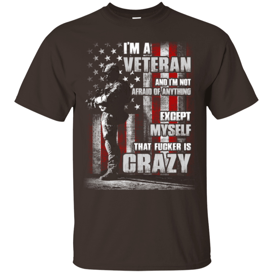 Military T-Shirt "I AM A CRAZY VETERAN"-TShirt-General-Veterans Nation