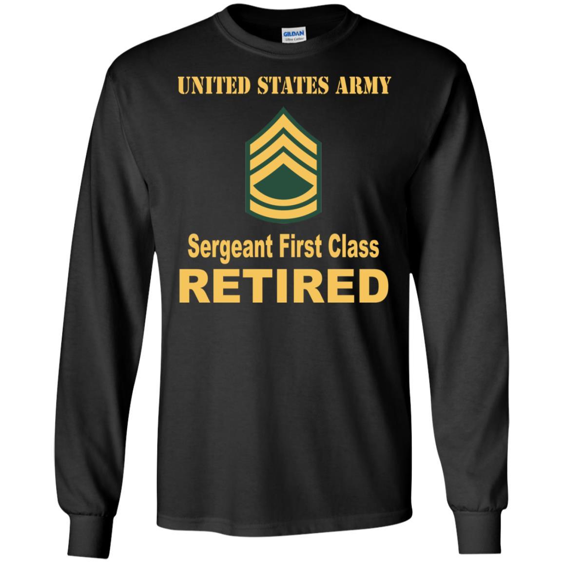 US Army E-7 Sergeant First Class E7 SFC Noncommissioned Officer Ranks Reitred Men T Shirt On Front-TShirt-Army-Veterans Nation