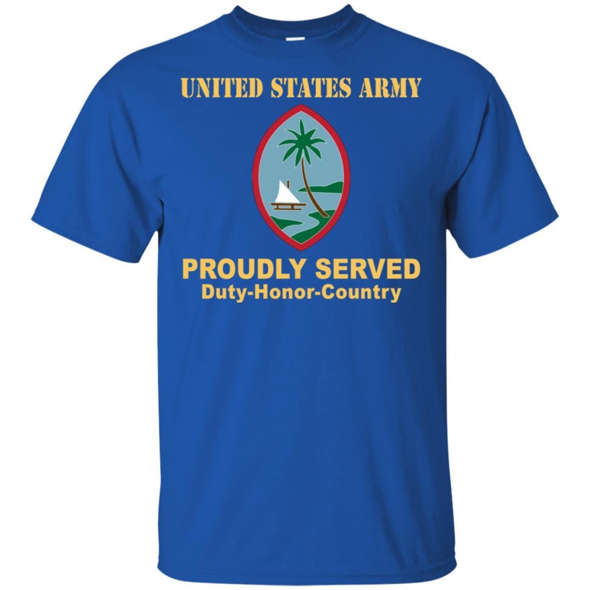 US ARMY CSIB GUAM ARMY NATIONAL GUARD ELEMENT JOINT FORCE HEADQUARTERS- Proudly Served T-Shirt On Front For Men-TShirt-Army-Veterans Nation