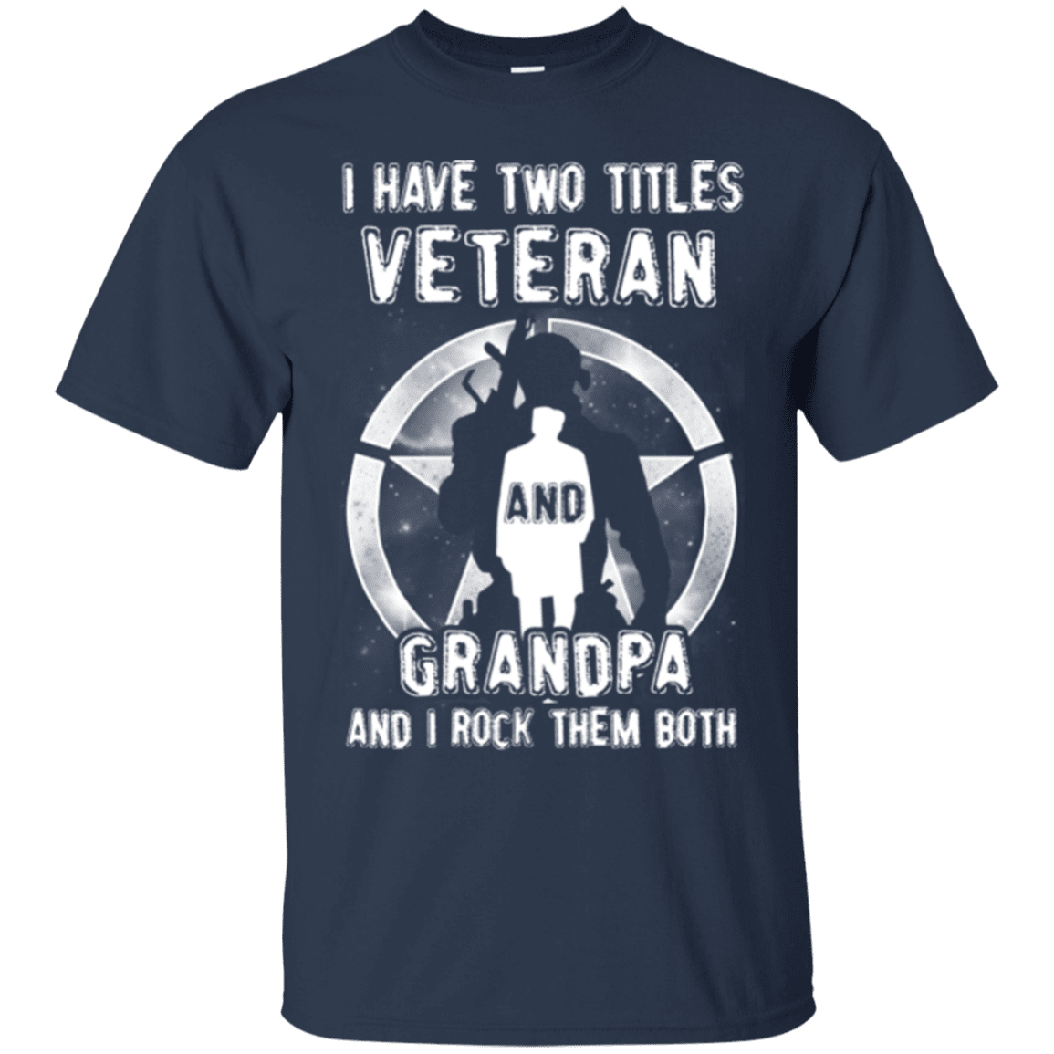 Military T-Shirt "I HAVE TWO TITLES VETERAN AND GRANDPA"-TShirt-General-Veterans Nation