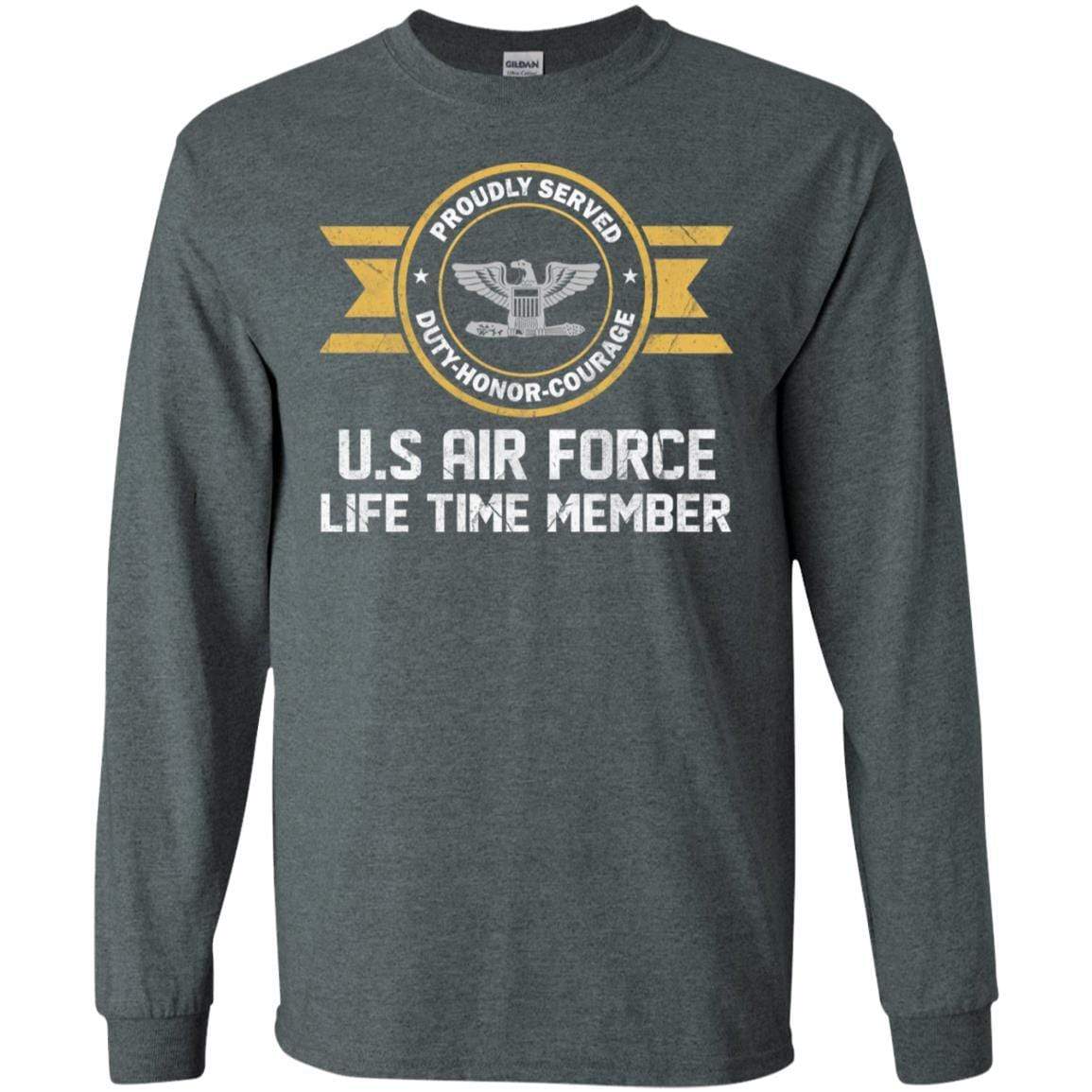 Life time member-US Air Force O-6 Colonel Col O6 Field Officer Ranks Men T Shirt On Front-TShirt-USAF-Veterans Nation