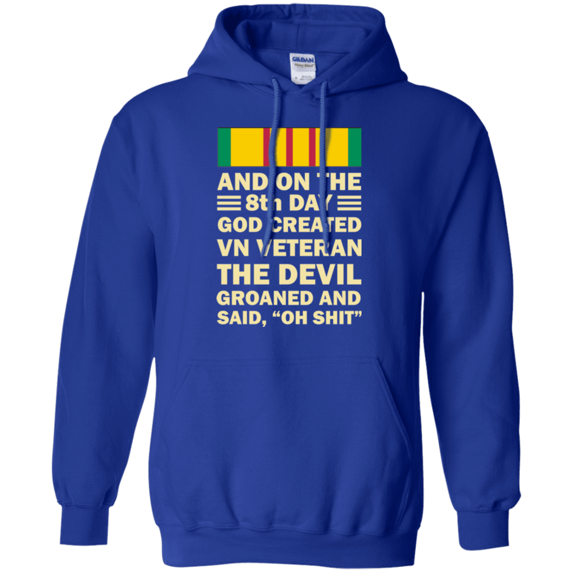 Military T-Shirt "Vietnam Veteran And On The 8th Day God Created Vietnam Veteran"-TShirt-General-Veterans Nation