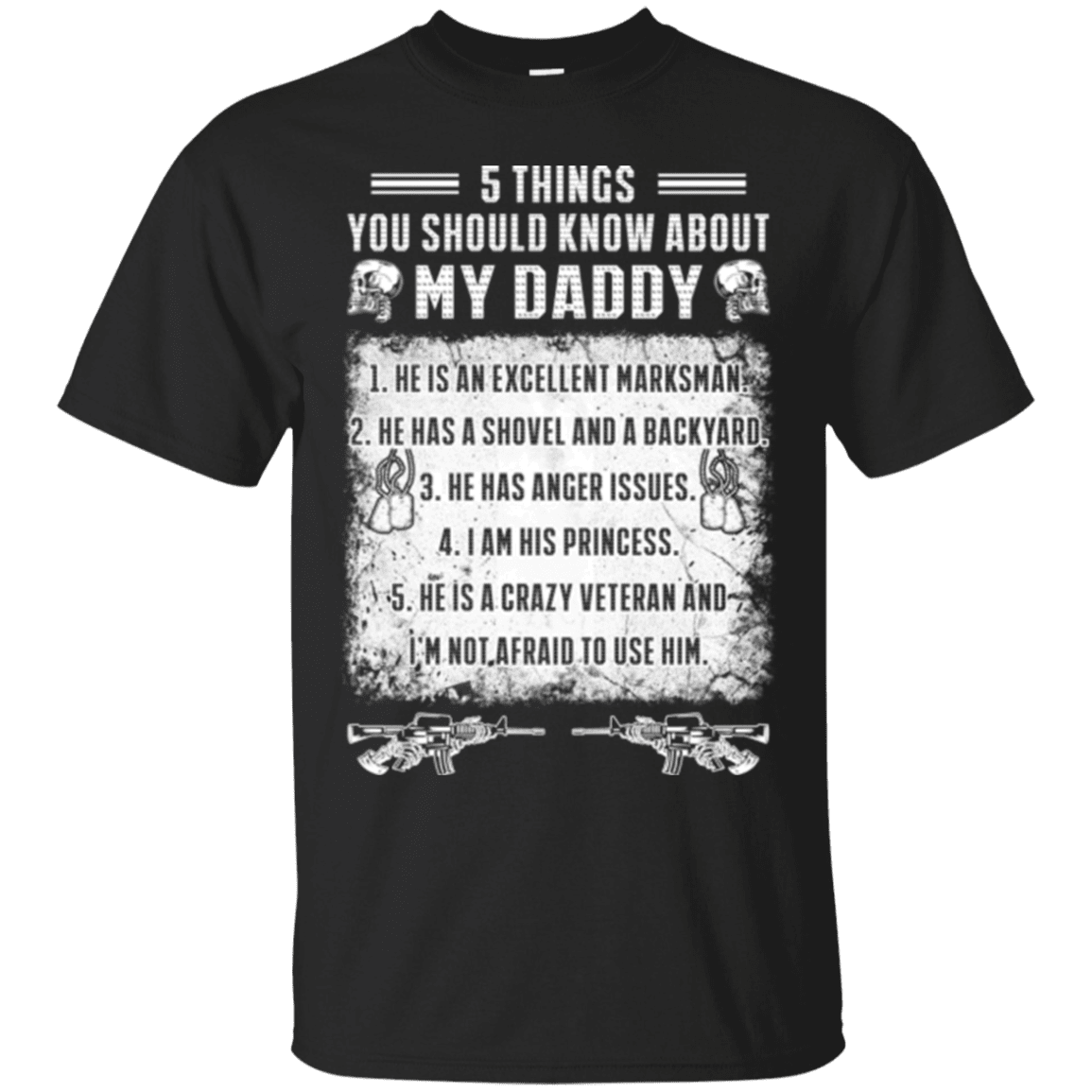 Military T-Shirt "5 Things You Should Know About My Daddy"-TShirt-General-Veterans Nation