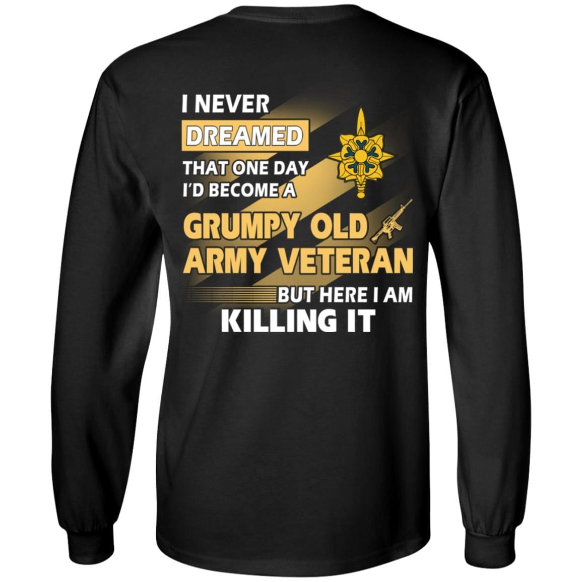 US Army T-Shirt "Military Intelligence Branch Grumpy Old Veteran" On Back-TShirt-Army-Veterans Nation