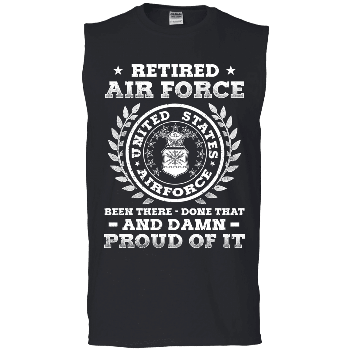 Retired Air Force Been There Done That And Damn Men Front T Shirts-TShirt-USAF-Veterans Nation