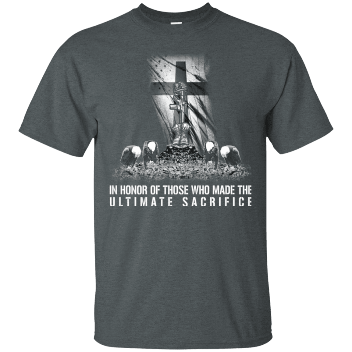 Military T-Shirt "In Honor of Those Who Made The Ultimate Sacrifice"-TShirt-General-Veterans Nation