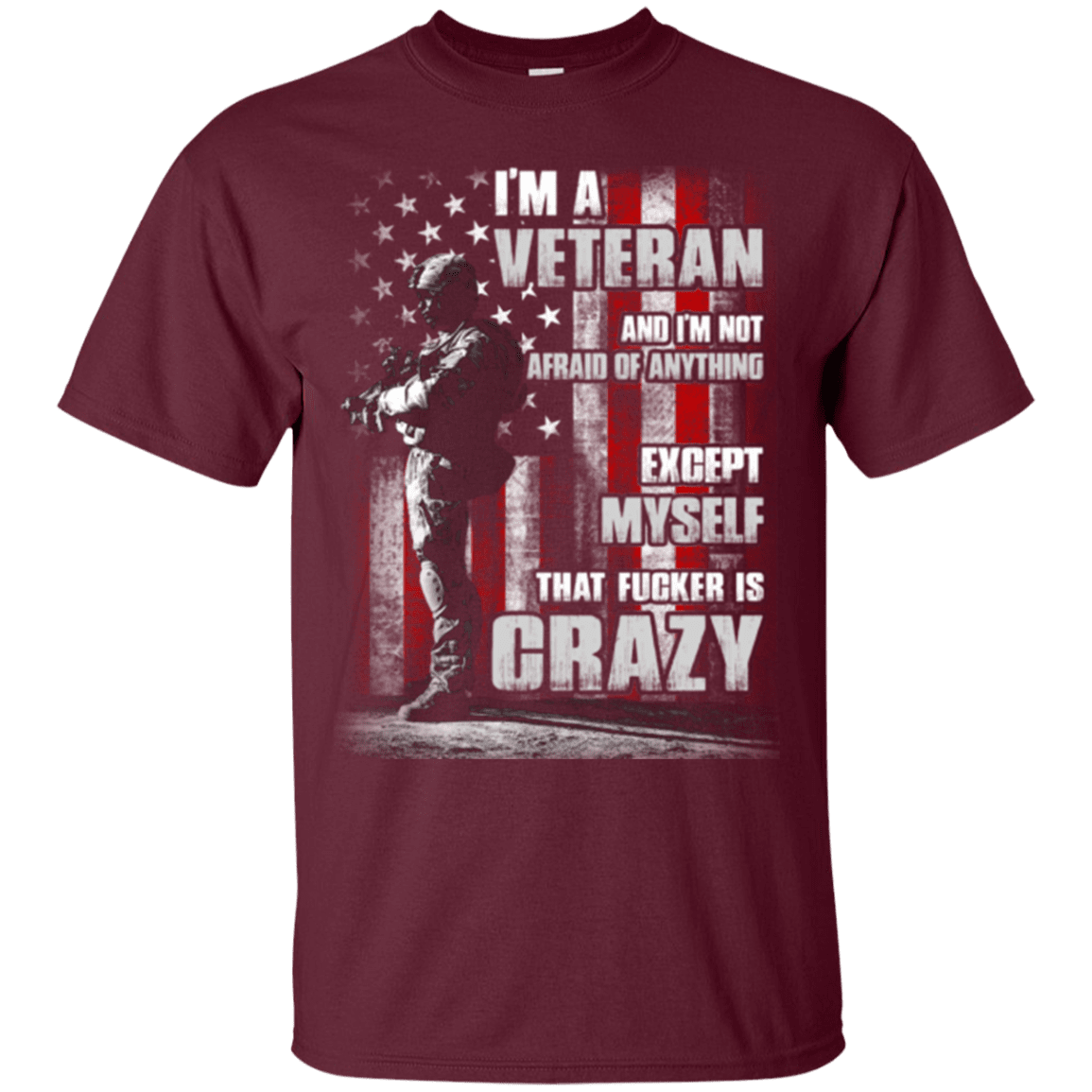 Military T-Shirt "I AM A CRAZY VETERAN"-TShirt-General-Veterans Nation