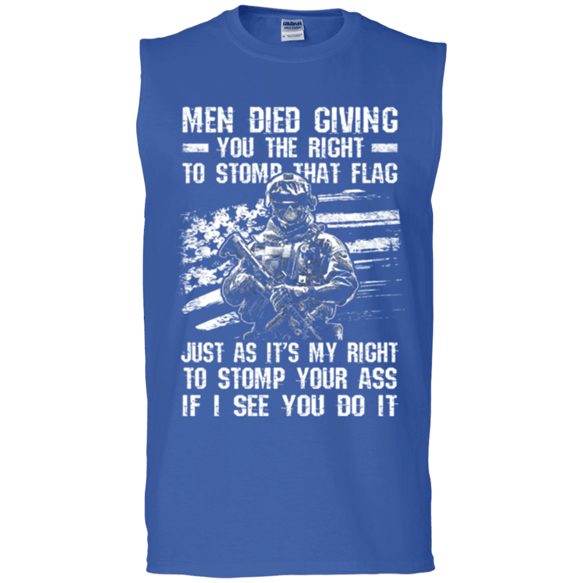 Military T-Shirt "Men Died Giving You The Right To Stomp That Flag"-TShirt-General-Veterans Nation