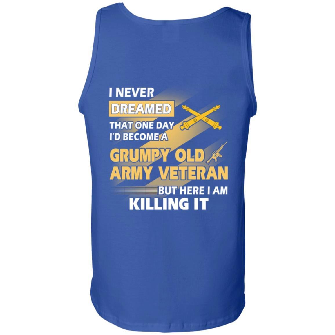 US Army T-Shirt "Field Artillery Grumpy Old Veteran" On Back-TShirt-Army-Veterans Nation