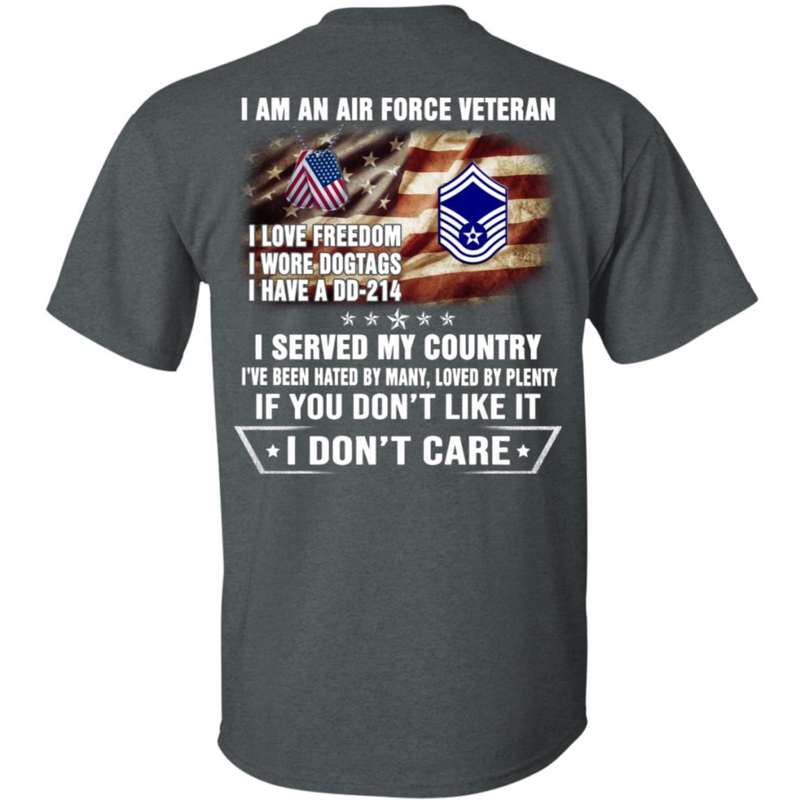 I Am An Air Force E-8 Senior Master Sergeant SMSgt E8 Noncommissioned Officer AF Rank Veteran T-Shirt On Back-TShirt-USAF-Veterans Nation