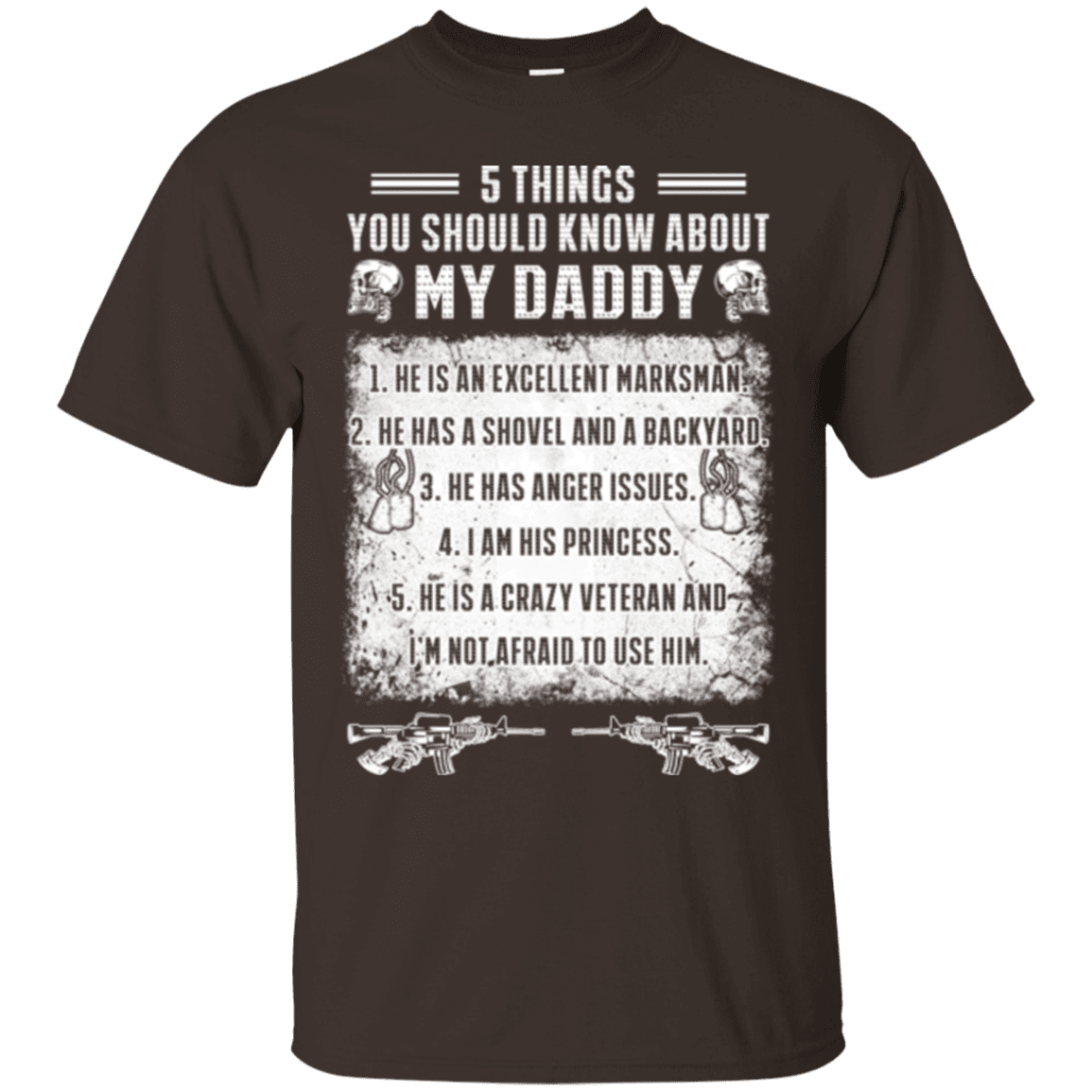 Military T-Shirt "5 Things You Should Know About My Daddy"-TShirt-General-Veterans Nation