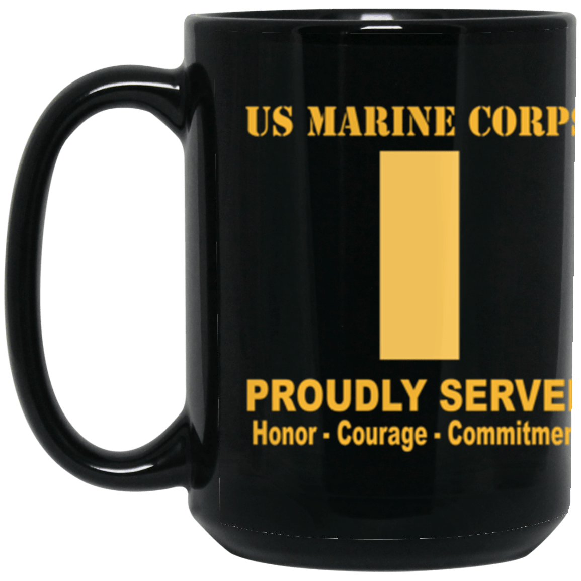 USMC O-1 Second Lieutenant O1 2ndLt O1 Commissioned Officer Ranks Proudly Served Core Values 15 oz. Black Mug-Drinkware-Veterans Nation