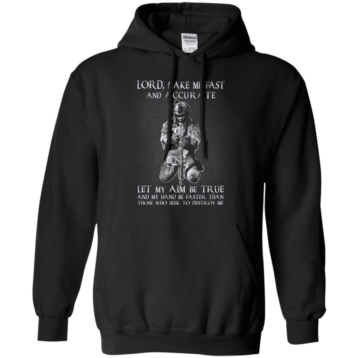Military T-Shirt "LORD MAKE ME FAST AND ACCURATE"-TShirt-General-Veterans Nation