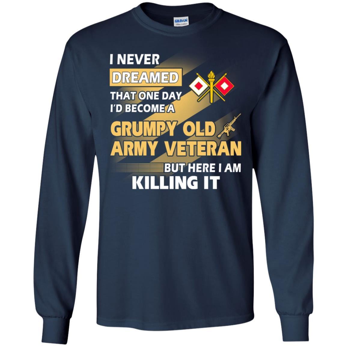 US Army T-Shirt "Signal Corps Grumpy Old Veteran" On Front-TShirt-Army-Veterans Nation