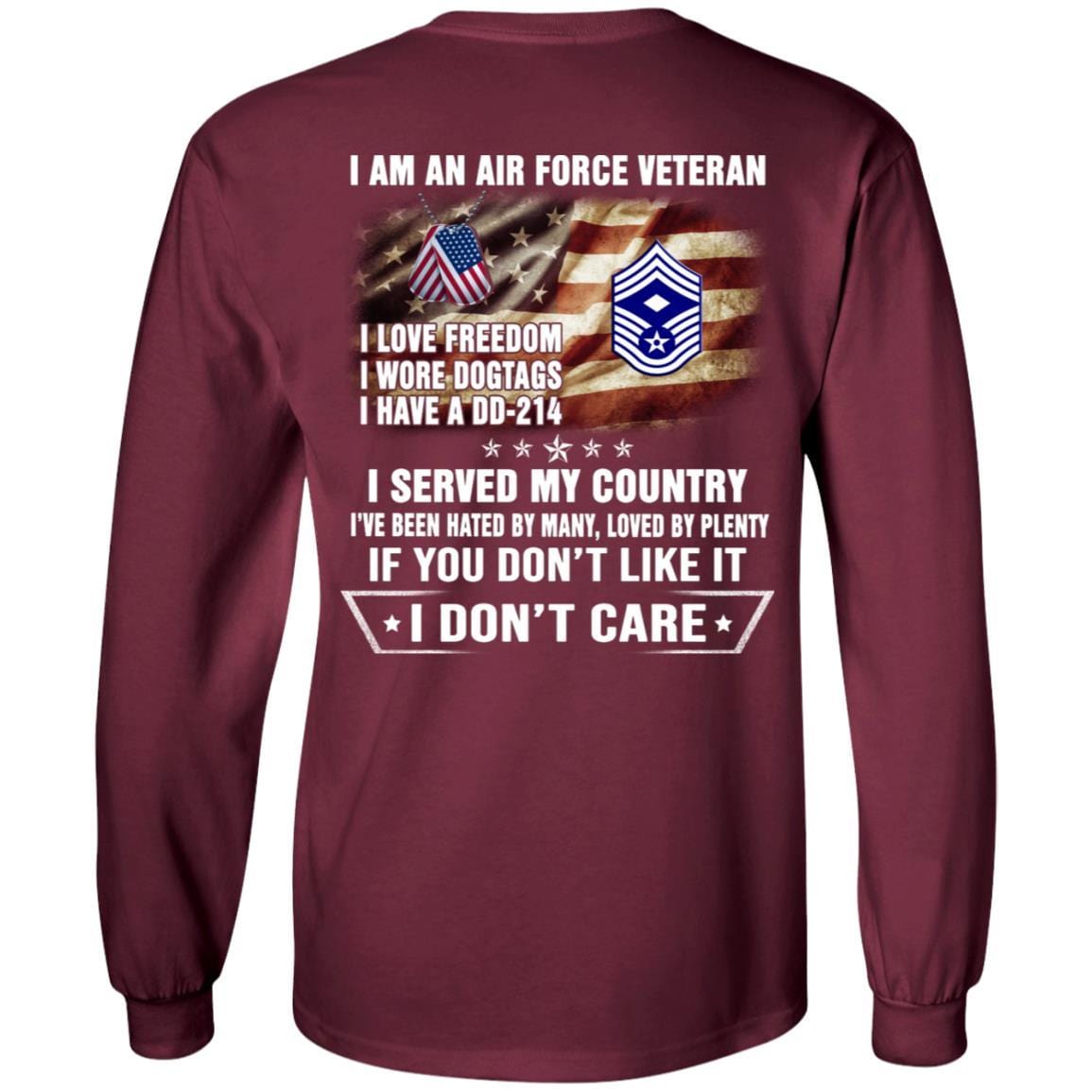 I Am An Air Force E-9 First sergeant E-9 Rank Veteran T-Shirt On Back-TShirt-USAF-Veterans Nation