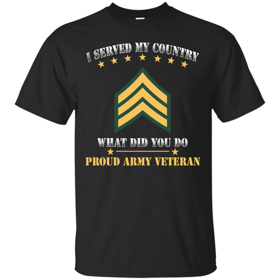 US Army E-5 Sergeant E5 SGT Noncommissioned Officer Ranks Men Front T Shirt - Proud US Army Veteran-TShirt-Army-Veterans Nation