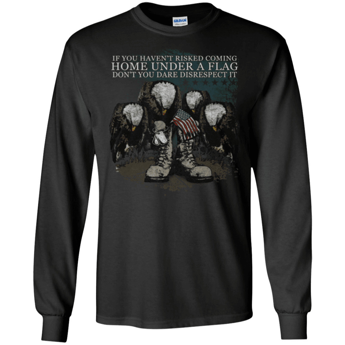 Military T-Shirt "Coming Home Under Flag Don't You Dare Disrespect It"-TShirt-General-Veterans Nation