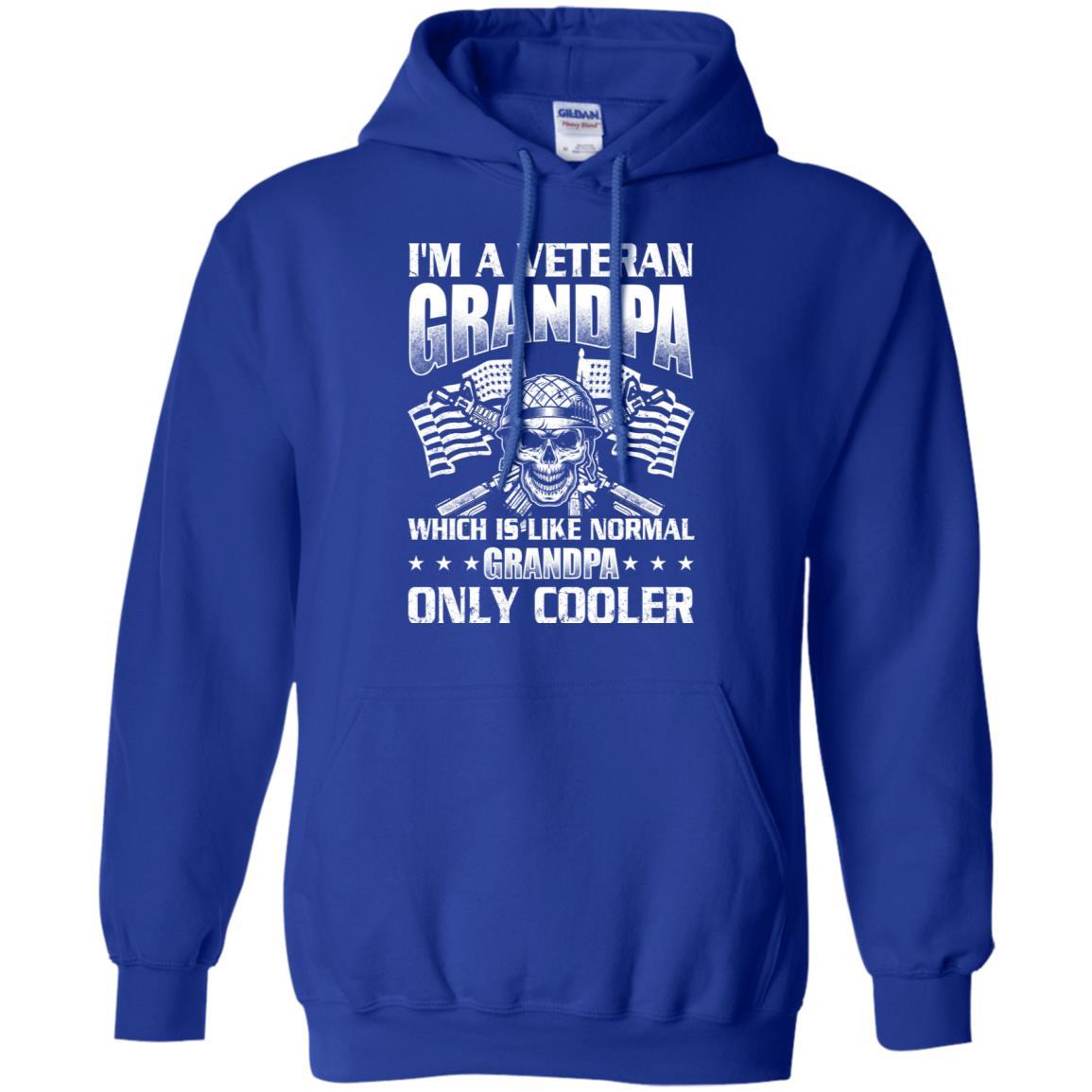 Military T-Shirt "I'm A Veteran Grandpa Which Is Like Normal Grandpa Only Cooler On" Front-TShirt-General-Veterans Nation