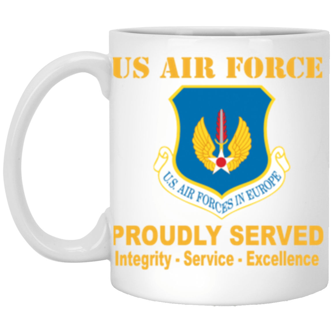 US Air Force United States Air Forces in Europe Proudly Served Core Values 11 oz. White Mug-Drinkware-Veterans Nation