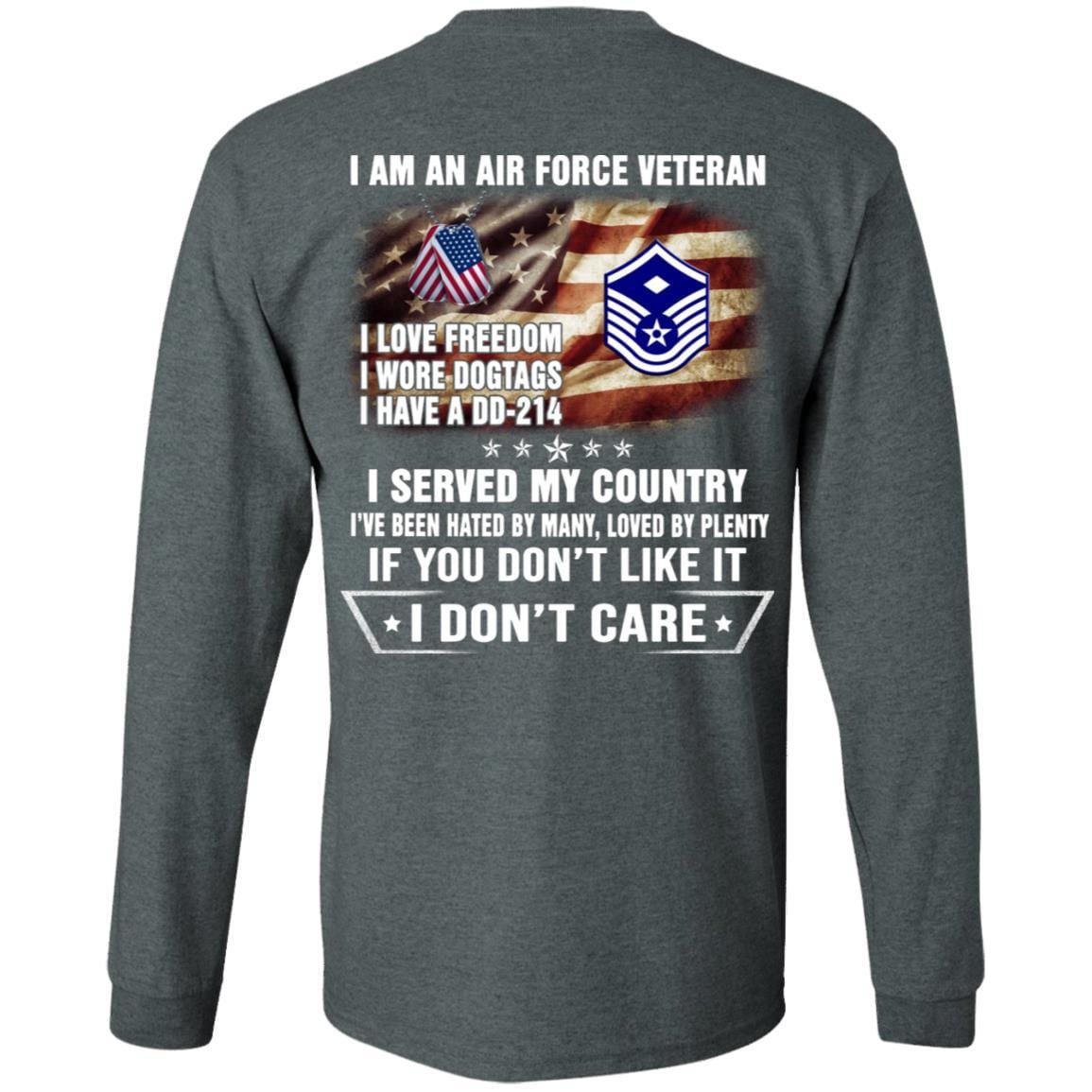 I Am An Air Force E-7 First sergeant E-7 Rank Veteran T-Shirt On Back-TShirt-USAF-Veterans Nation