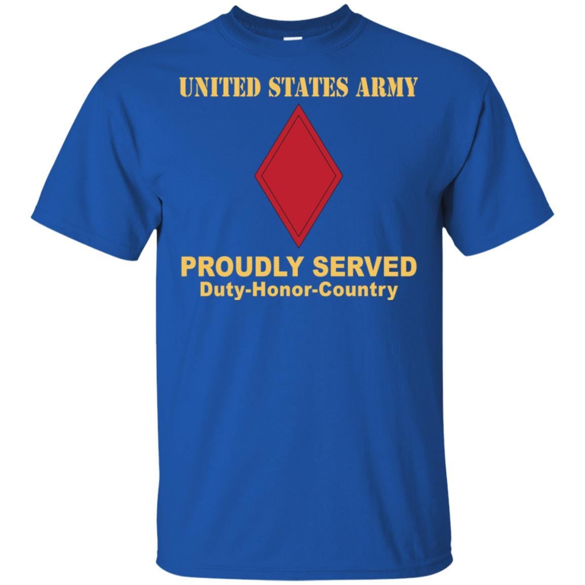 US ARMY 5TH INFANTRY DIVISION- Proudly Served T-Shirt On Front For Men-TShirt-Army-Veterans Nation