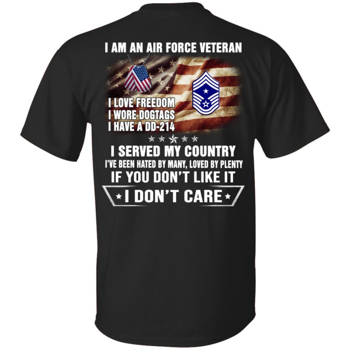 I Am An Air Force E-9 Command Chief Master Sergeant CCM E9 Noncommissioned Officer Ranks Veteran T-Shirt On Back-TShirt-USAF-Veterans Nation