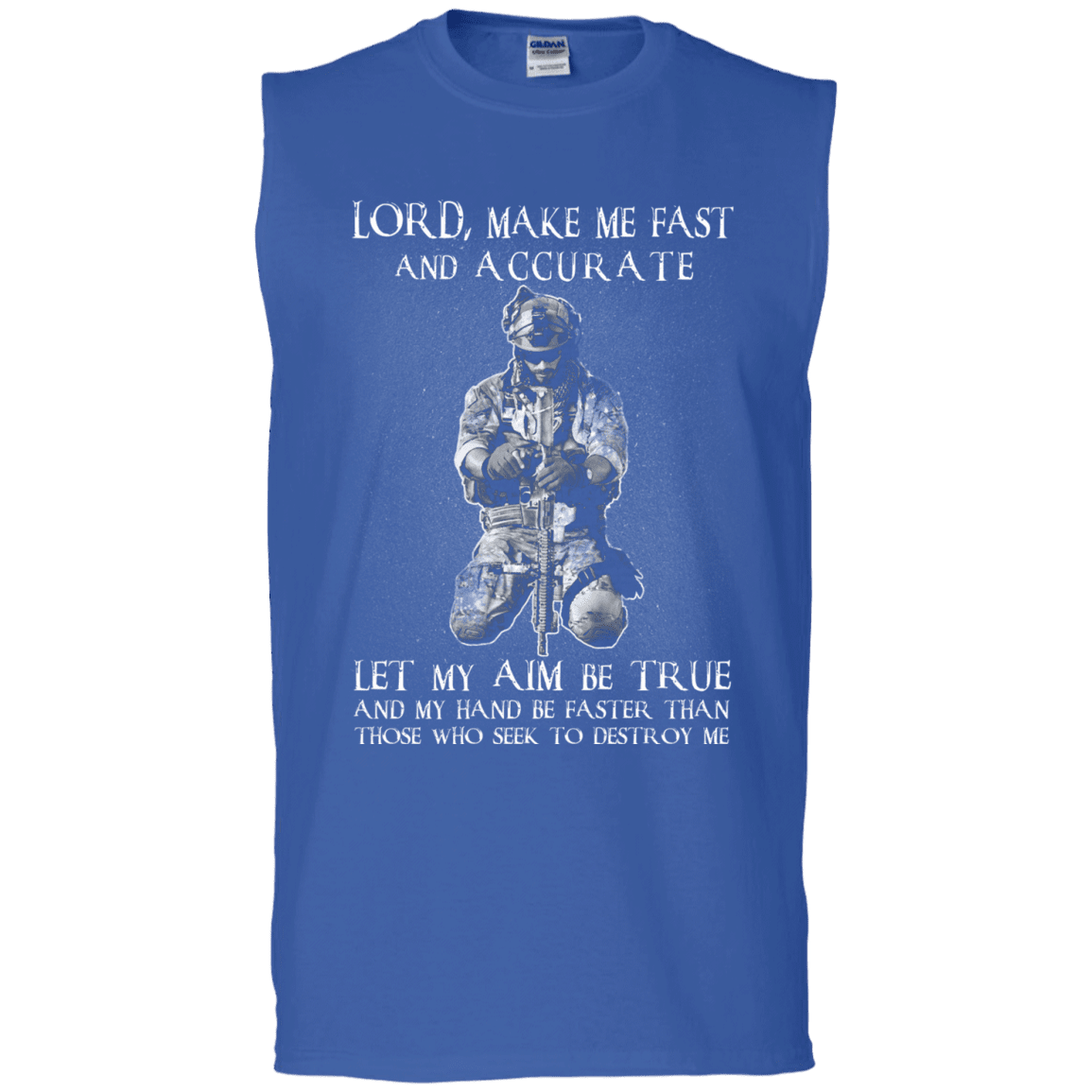 Military T-Shirt "LORD MAKE ME FAST AND ACCURATE"-TShirt-General-Veterans Nation