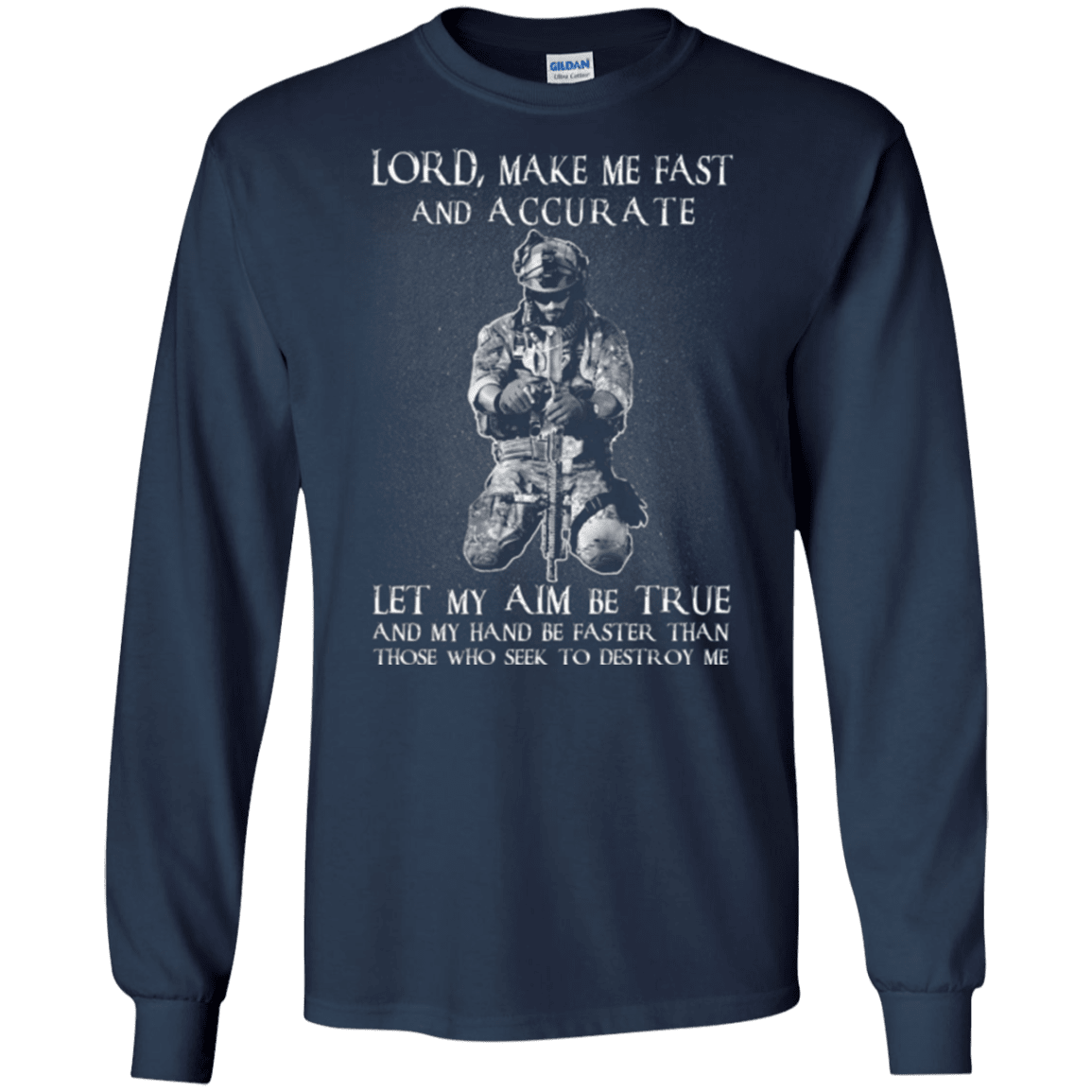 Military T-Shirt "LORD MAKE ME FAST AND ACCURATE"-TShirt-General-Veterans Nation