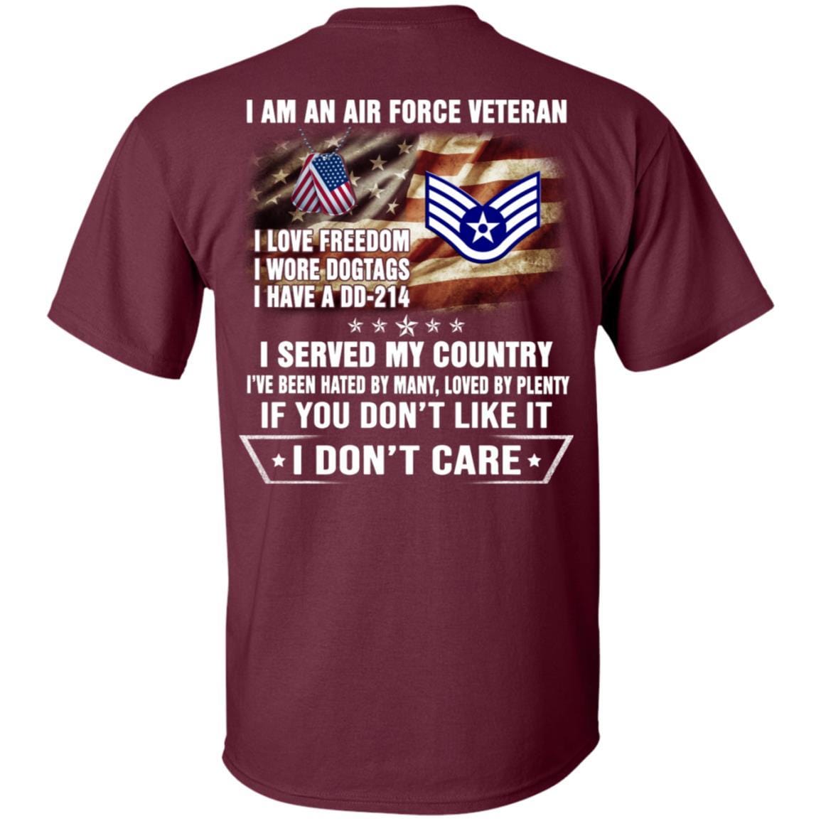 I Am An Air Force E-5 Staff Sergeant SSgt E5 Noncommissioned Officer Ranks AF Rank Veteran T-Shirt On Back-TShirt-USAF-Veterans Nation