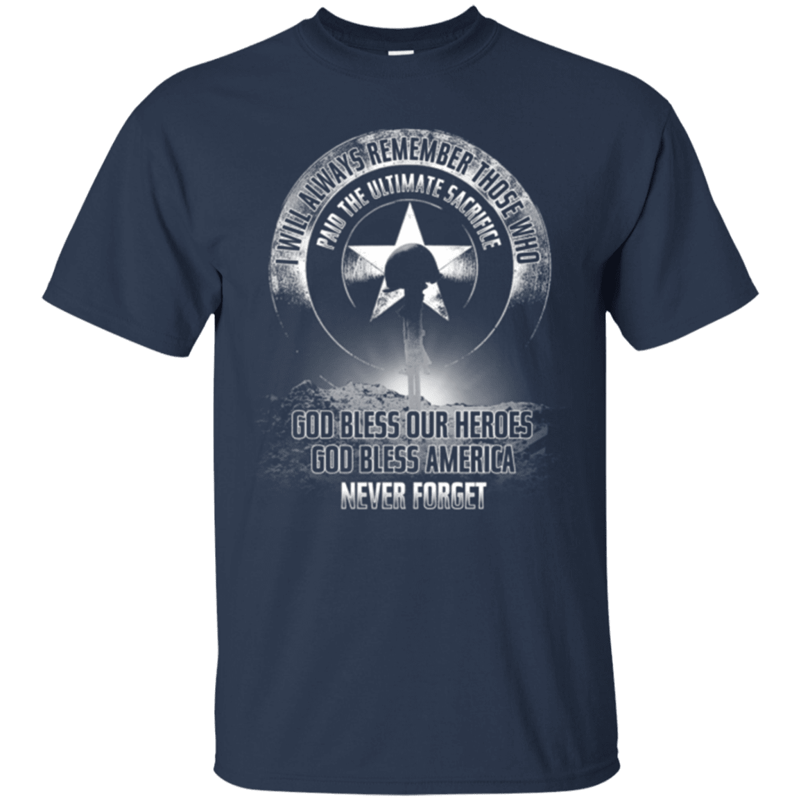 Military T-Shirt "Never Forget Who Paid The Ultimate Sacrifice"-TShirt-General-Veterans Nation
