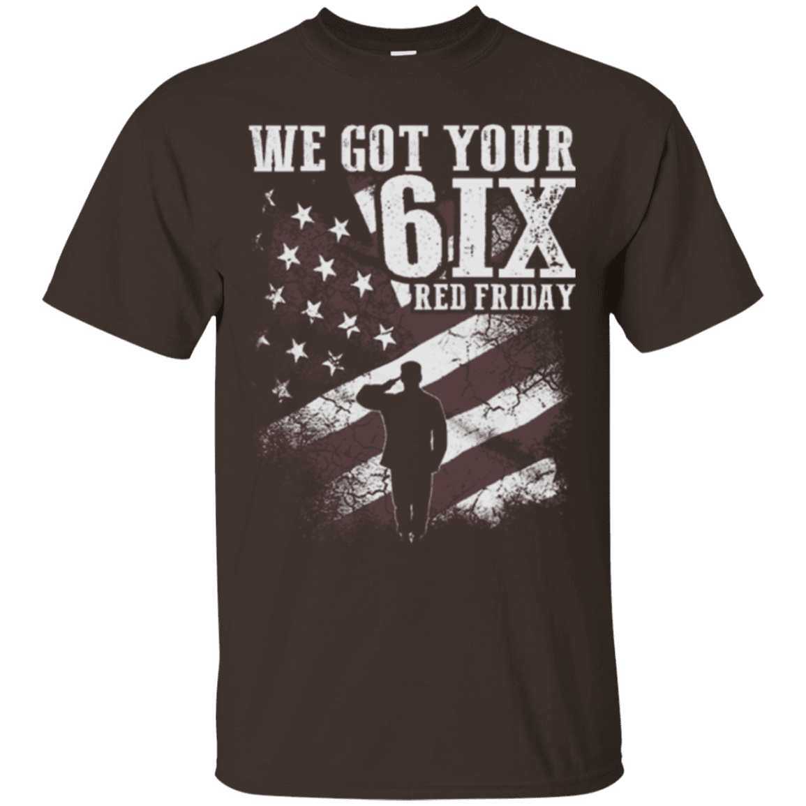 Military T-Shirt "WE GOT YOUR SIX RED FRIDAY"-TShirt-General-Veterans Nation