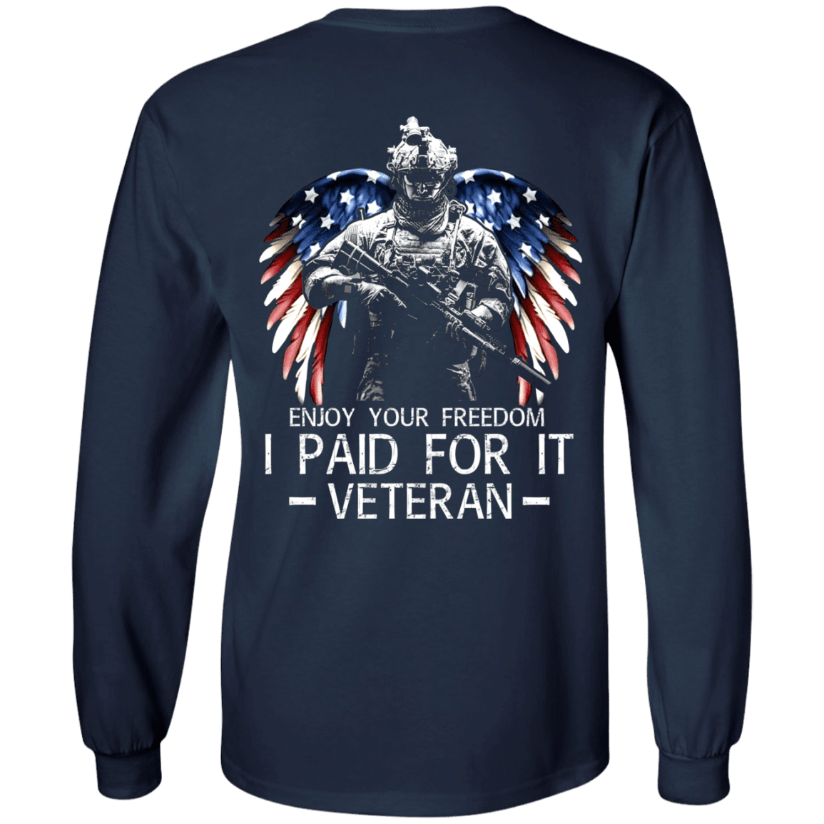 Military T-Shirt "Enjoy your freedom I paid for it" Men Back-TShirt-General-Veterans Nation