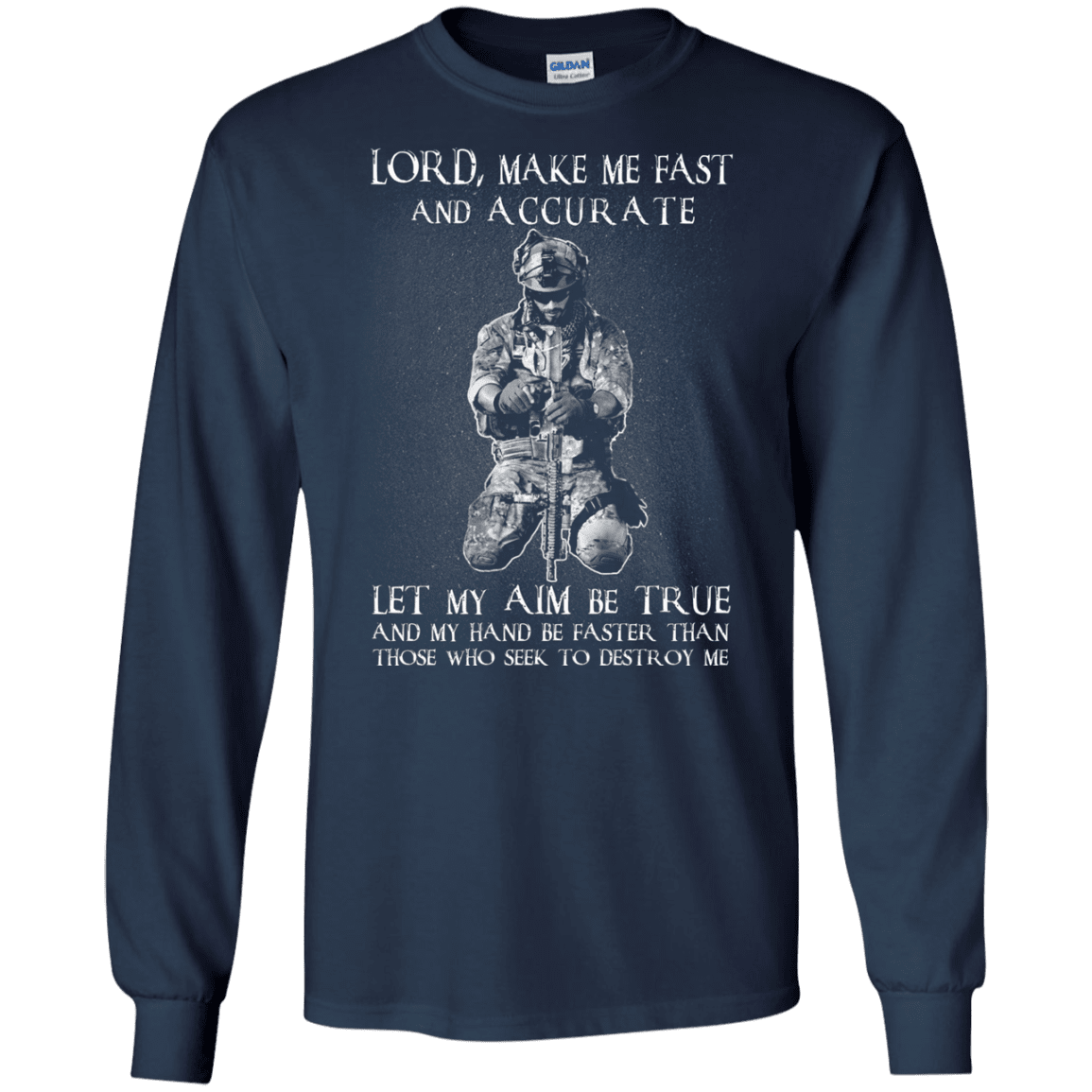 Military T-Shirt "LORD MAKE ME FAST AND ACCURATE"-TShirt-General-Veterans Nation